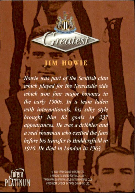 1999 Futera Platinum Newcastle United Greatest James Howie 22 CARAT GOLD EDGES /250
