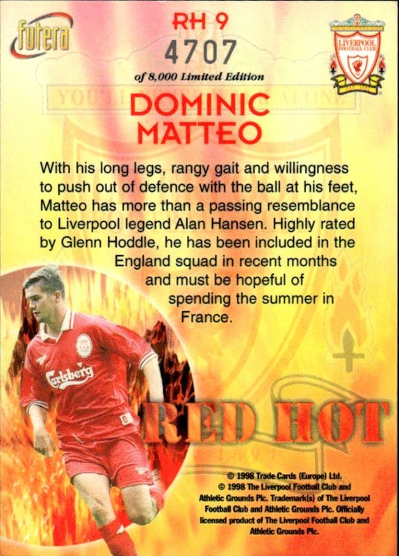 Dominic Matteo LIVERPOOL 98 Red Hot RH9 #4707