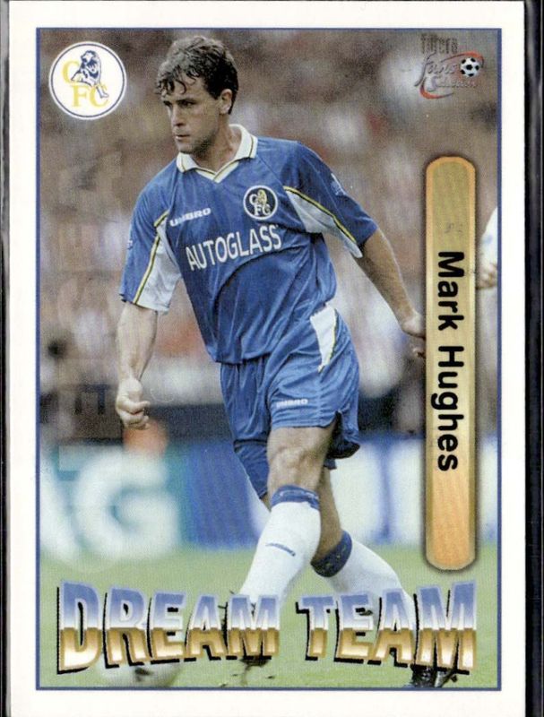 1998 FUTERA FANS SELECTION - MARK HUGHES - CHELSEA DREAM TEAM No 74