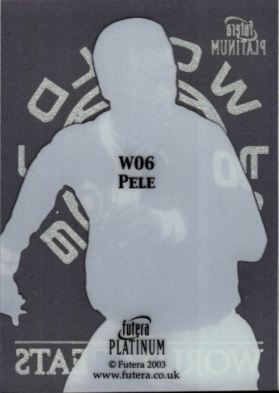 PELE WORLD GREATS FUTERA PLATINUM 2003 #W06