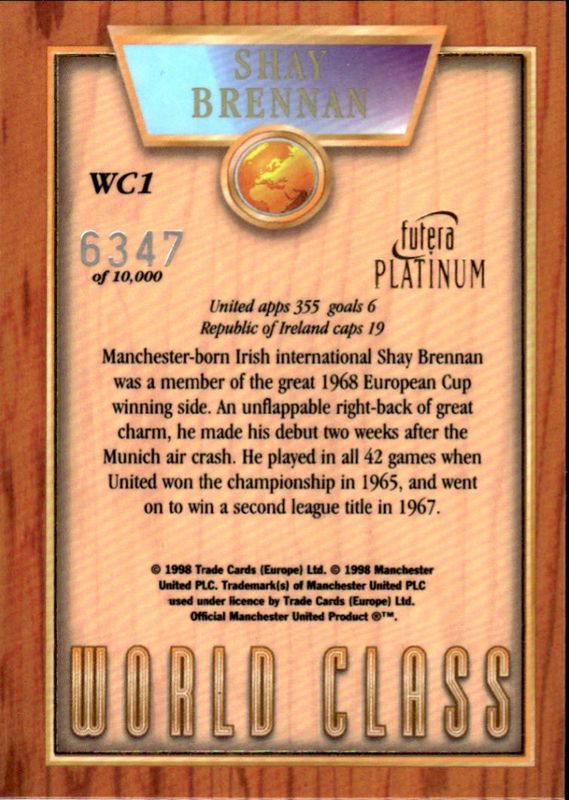 Shay Brennan World Class 98 WC1 #6347/10000