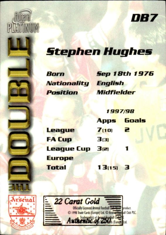 1998 Futera Platinum Arsenal The Double /250 22 carat gold edges Stephen Hughes #DB7 