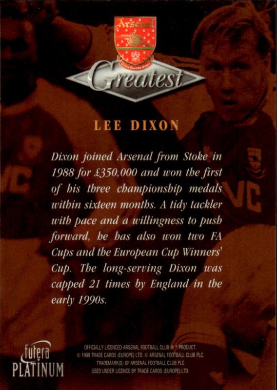 1999 Futera Platinum Arsenal Greatest LEE DIXON 22 CARAT GOLD GILDED EDGES