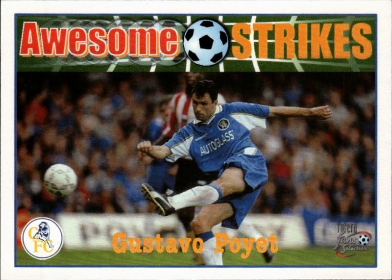 GUS POYET 1998 Futera Chelsea Fans Selection AWESOME STRIKES Card #60