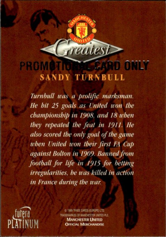 1998-99 Futera Platinum Manchester United Greatest Sandy Turnbull PROMO