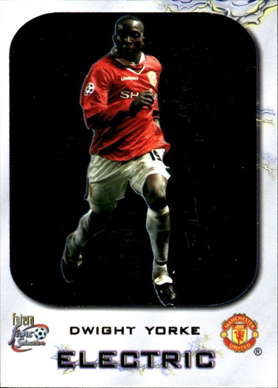 2000 FUTERA FANS SELECTION - DWIGHT YORKE - MANCHESTER UNITED ELECTRIC PROMOTIONAL CARD ONLY