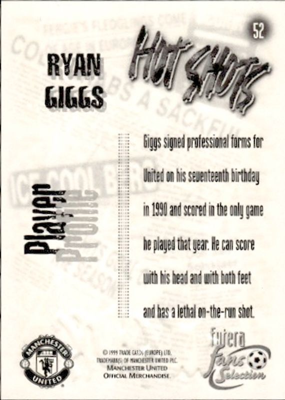 1999 Futera Fans Selection Manchester United - Ryan GIGGS Hot Shots #52 - Chrome